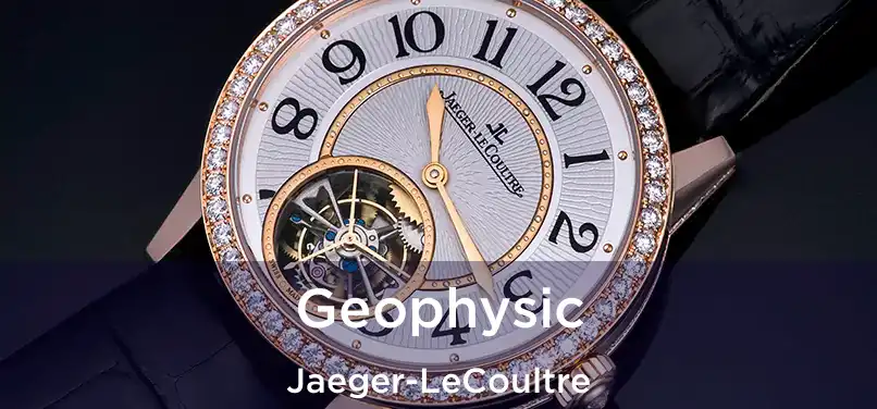  Geophysic Jaeger-LeCoultre