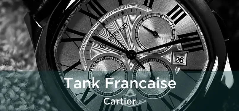 Tank Francaise Cartier